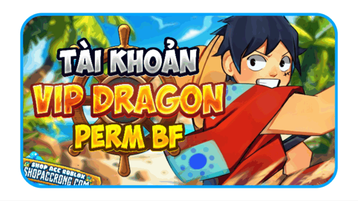 ACC VIP DRAGON 250--->500k